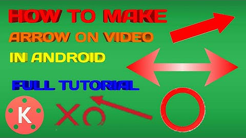 How to make arrow on video with Android || full tutorial Hindi/ Urdu..