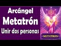 ➡️ Para unir a dos personas por siempre oración al Arcángel Metatrón 🙏🙂☑️
