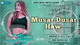 Musar Dussr hai bhojpuri Dj song Mix music mafiya #song #bhojpurisong 