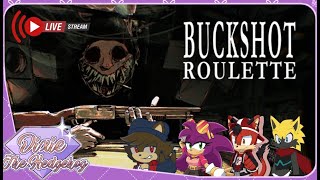 Dixie plays Buckshot Roulette!! w/t Rick, BlazingAndy & Electro!!