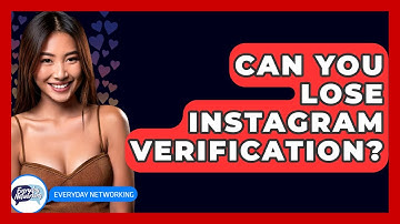 Can You Lose Instagram Verification? - Everyday-Networking