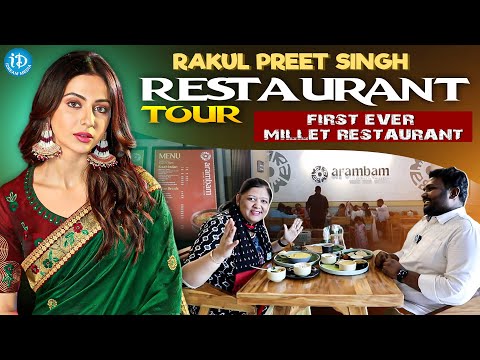 Actress Rakul Preet Singh First Ever Millet Restaurant Tour | Trendsetters With Neha | iDream Media - IDREAMMOVIES