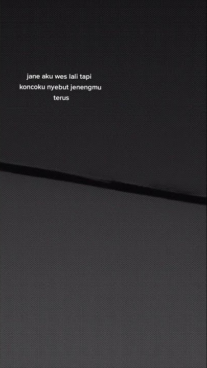 STORY WA || JANE AKU WES LALI TPI KONCO KU NYEBUT JENENG MU TERUS 🙂