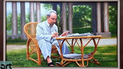 TRANH SƠN DẦU BÁC HỒ NGỒI GHẾ MÂY LÀM VIỆC - TRANH PHONG THUỶ