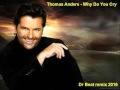 Thomas Anders - Why Do You Cry (Dr Beat remix)2016