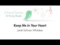 Keep Me In Your Heart Janèt Sullivan Whitaker Official Sheet Music OCP Choral Review mp3
