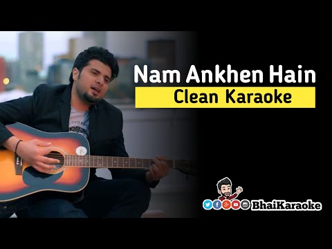 Aabroo Ost Karaoke | Nam Ankhen Hain | Nabeel Shaukat | BhaiKaraoke