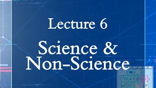 HPS100 Lecture 06: Science and NonScience