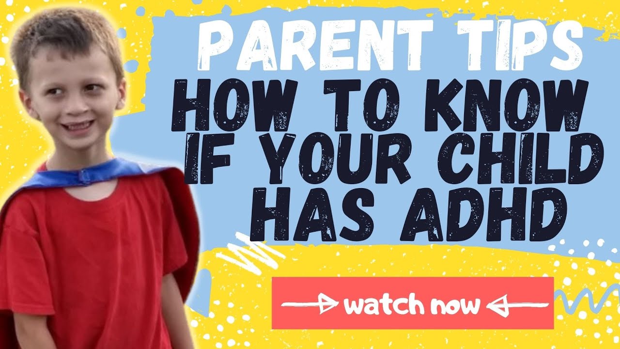 KINDS OF ADHD - What parents need to know