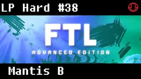 FTL Advanced Edition #38 - Hard - Everybody Gets Screwed