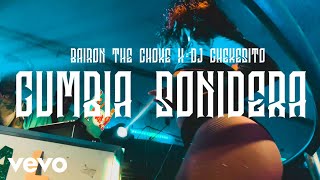 Rosa Pistola & Bairon The Choke & Dj Chekesito - Cumbia Sonidera