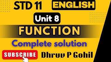 Std 11 | English | Unit 8 | Read 1 | Function | complete solution | Dhruv P Gohil