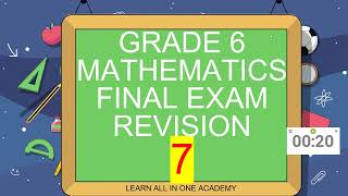 GRADE 6 MATHEMATICS FINAL EXAM REVISION 13
