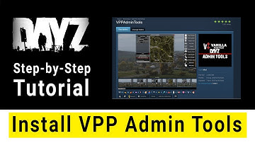 DayZ VPP Admin Tools: Step-by-Step Install (Nitrado PC Server)