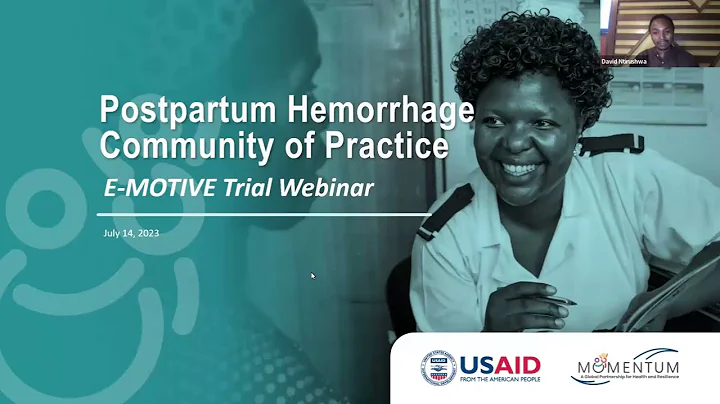 Post-partum Hemorrhage Community of Practice: E-Motive Trial Webinar