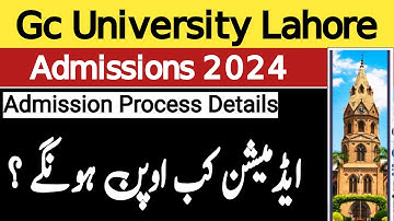 Gc University Lahore Admission 2024 || Gcu Lahore Admission Process Details 2024-2025