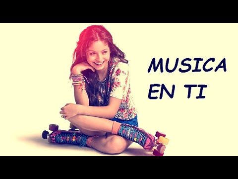 Soy Luna - Música en ti - Letra