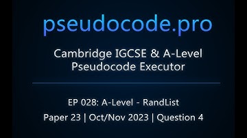 A-Level 9618 Exam: RandList - Oct/Nov 2023 Paper 23 | Question 4