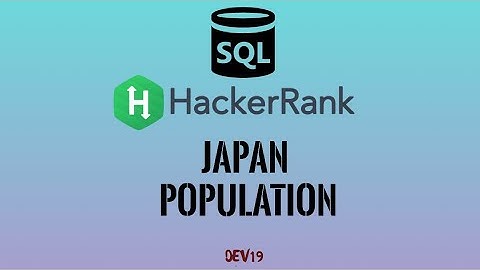 #29 Japan Population - Sum | HackerRank SQL Solutions  #coding #problemsolving #programming #487