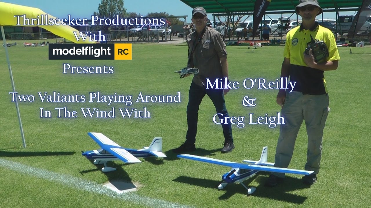 E-Flite Valiant's in the Wind with Mike O'Reilly & Greg Leigh