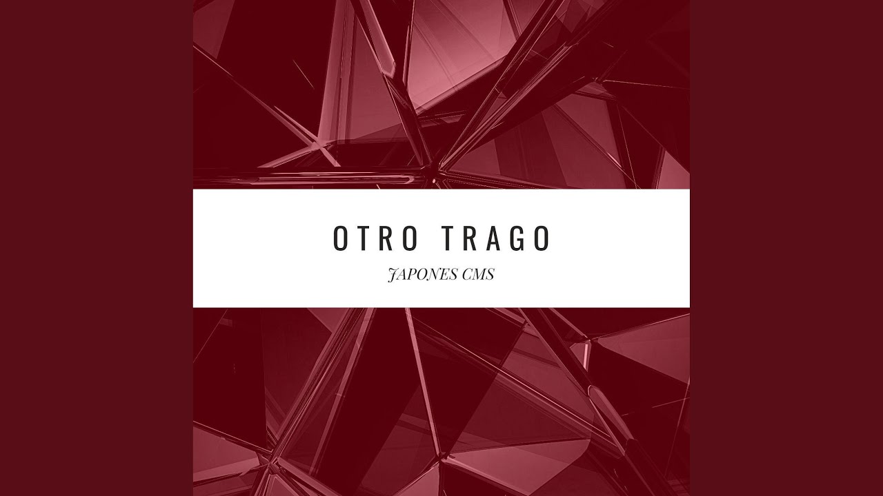 Otro Trago (feat. Lira Clap & Johnnyatam) YouTube Otro Trago (feat. Lira Clap & Johnnyatam) YouTube
