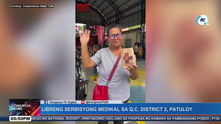 #CongressNews | Libreng serbisyong medikal sa Q.C. District 2, patuloy