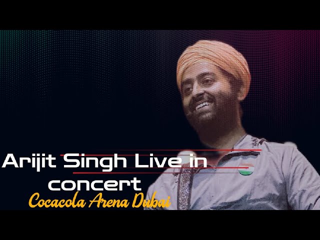 Arijit Singh Live in concert At Cocacola Arena Dubai 🥺❤️ class=