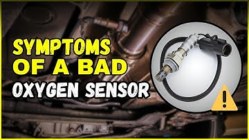 10  SYMPTOMS OF A BAD OXYGEN SENSOR ( Signs Your O2 Sensor is Bad)