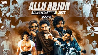 Allu Arjun Tapori Mashup 2022 | Dj Avi | Stylish Star | South Indian Mashup