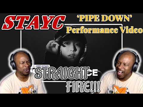{OLD SCHOOL FAN REACTION} STAYC스테이씨 ‘PIPE DOWN’ Performance Video