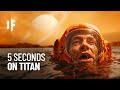 What If You Swam in Titan&#39;s Lakes for 5 Seconds?
