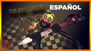[SFM FNAF] The Soul Sword/La espada del alma 3  ESPAÑOL