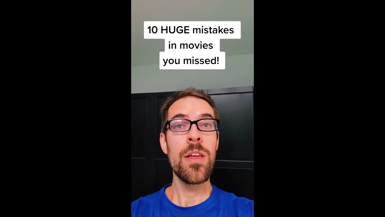 10 HUGE Mistakes In Movies You Missed Shorts