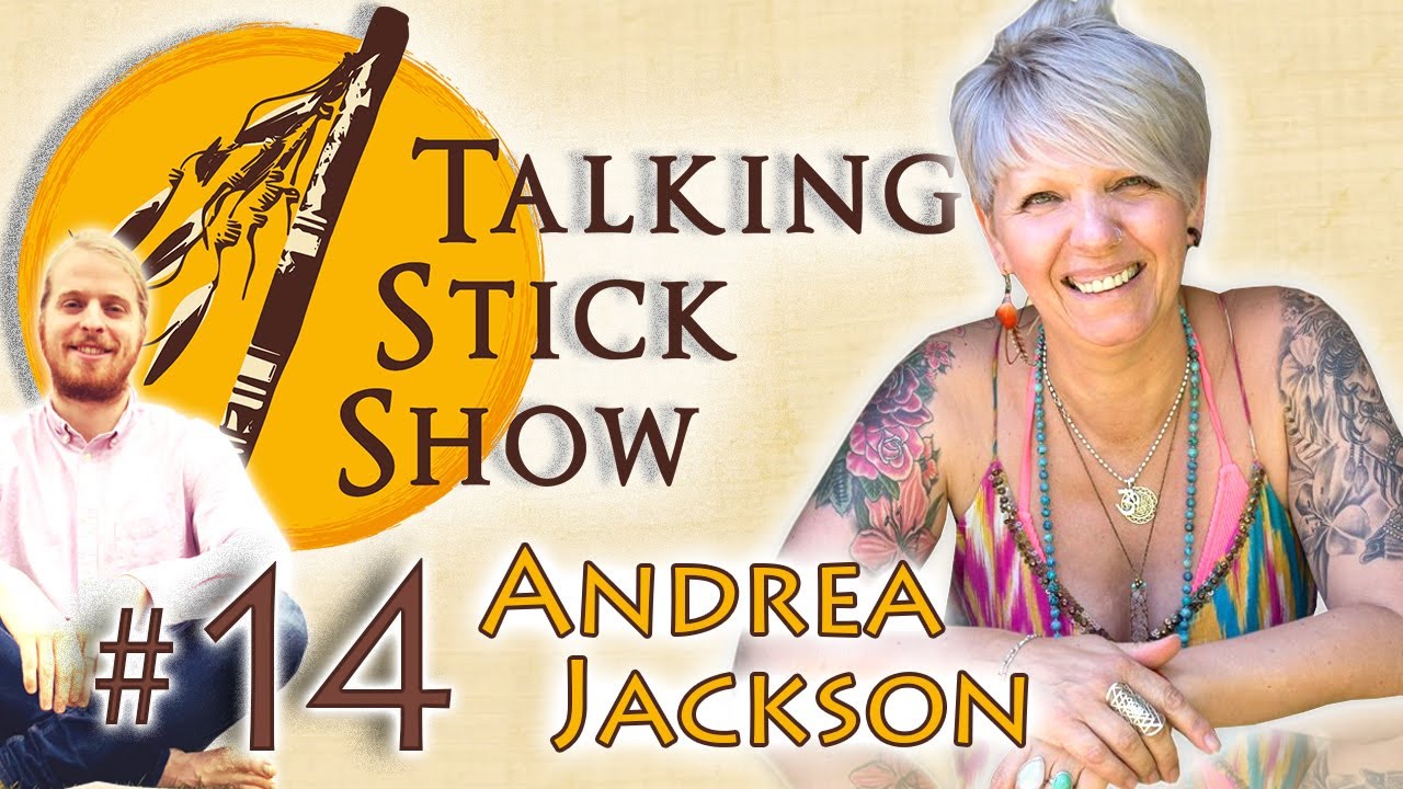 TalkingStickShow 014 Andrea Jackson   Narcissist  Control  spirit dance  relationships