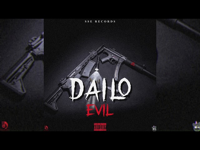 Dailo - Evil (Official Audio) class=