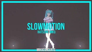 SlowMotion | Hatsune Miku Magical Mirai 2016 (Sub Rom/Esp)