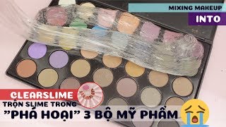 PHÁ HOẠI 3 BỘ MỸ PHẦM TRỘN VÀO CLEAR SLIME? Mixing Makeup into clear slime #2