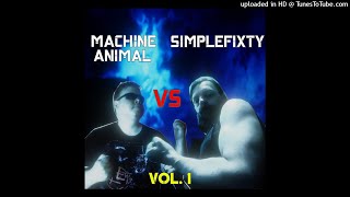 Machine Animal Vs Simplefixty - The Abandoned (This Means War)