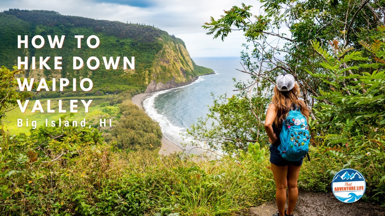 How To Hike Down Waipio Valley - Big Island - Hawaii