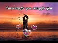 Crazy for you by MYMP (Lyrics)