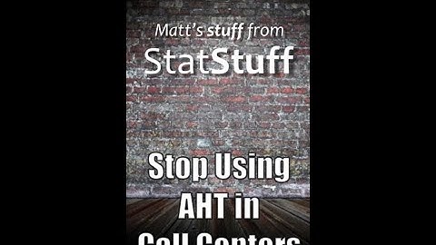 Stop Using AHT in Call Centers