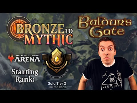 ? MTG Arena: Bronze To Mythic: Episode 6 - Starting Rank: Gold 2 (Alchemy Horizons: Baldur's Gate)