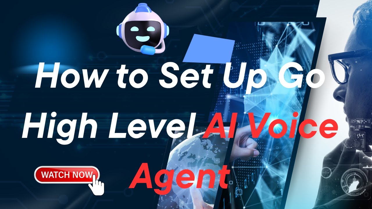 How to Set Up Go High Level AI Voice Agent - YouTube