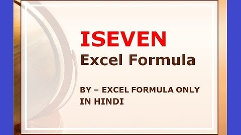 ISEVEN Excel Formula (In Hindi)