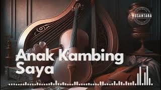 ANAK KAMBING SAYA - LAGU DAERAH NUSA TENGGARA TIMUR (NTT) | INSTRUMENTAL NUSANTARA