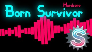 Born Survivor [Hardcore] S Rank | Just Shapes & Beats