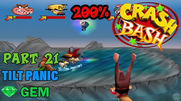 Crash Bash - 200% Walkthrough - Part 21: Tilt Panic (Gem Challenge) - 1080p 60 fps