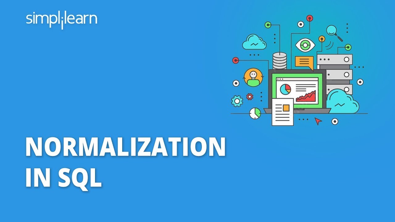 Normalization In SQL | SQL Normalization Tutorial | Database Normalization Forms | Simplilearn