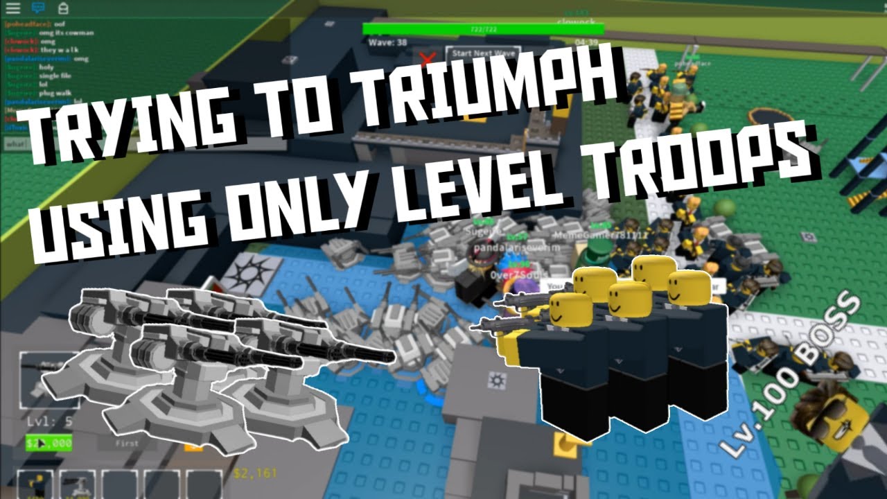 Trying To Triumph Using Level Troops Tower Defense Simulator Roblox Youtube - troop placing simulator test realm roblox