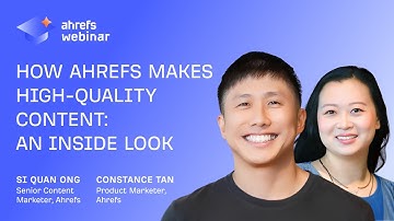 How Ahrefs Makes High-Quality Content: An Inside Look